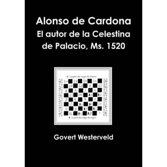Alonso de Cardona. El autor de la Celestina de Palacio, Ms. 1520. image 0
