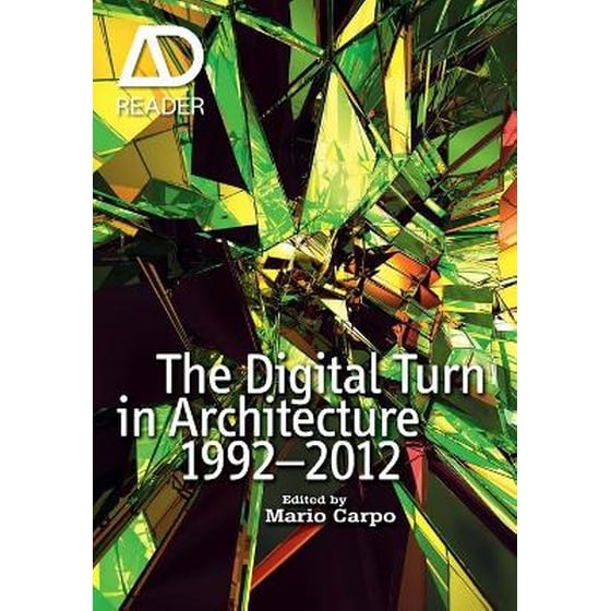 Digital Turn in Architecture 1992-2010 - AD Reader image 0