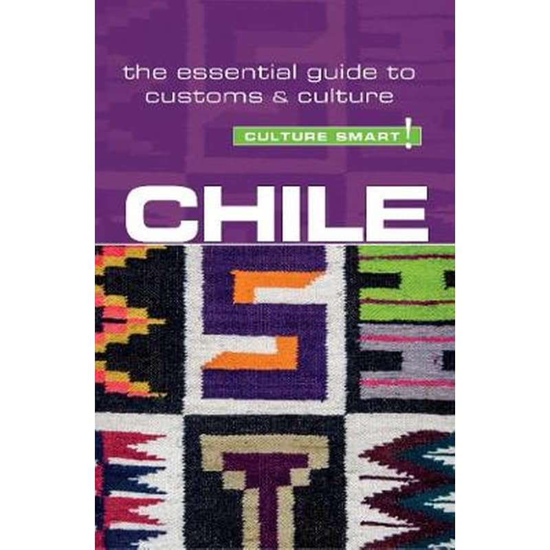Chile - Culture Smart!