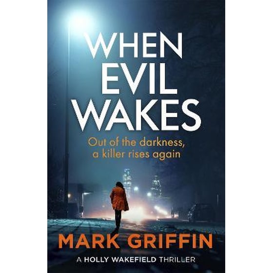 When Evil Wakes : The serial killer thriller that will have you hooked image 0