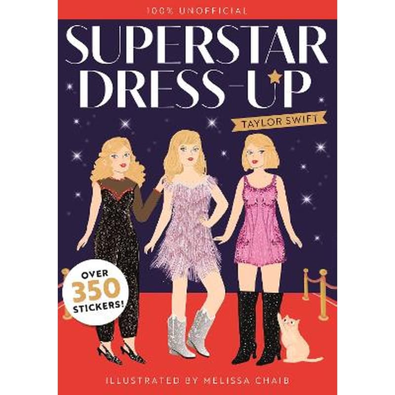 Superstar Dress-Up Taylor Swift: 100% Unofficial