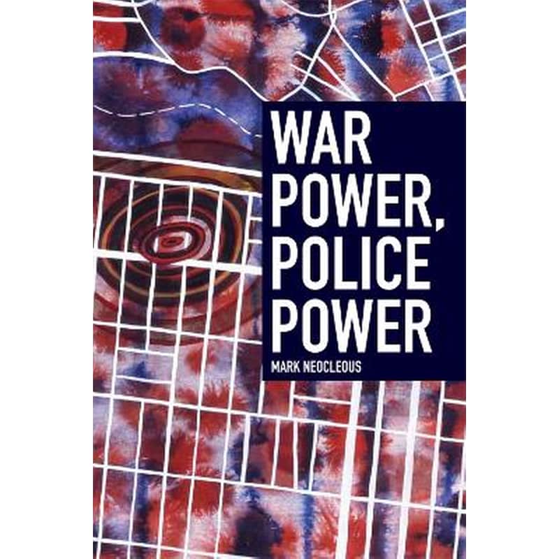 War Power, Police Power