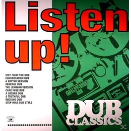 Listen Up! - Dub Classics