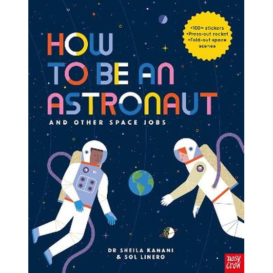 How to be an Astronaut and Other Space Jobs image 0