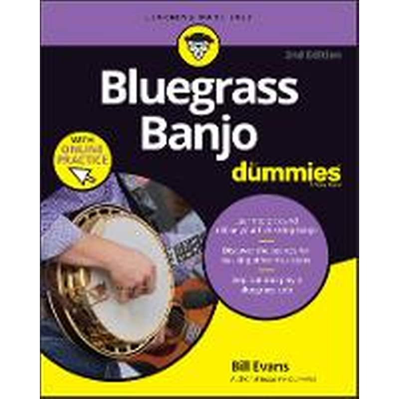 Bluegrass Banjo For Dummies - Book + Online Video Audio Instruction, 2nd Edition
