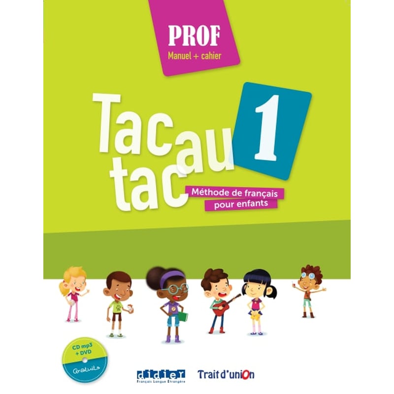 Tac au Tac 1 Livre Du Professeur