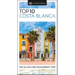 DK Eyewitness Top 10 Costa Blanca