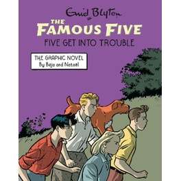 Famous Five Graphic Novel: Five Get Into Trouble