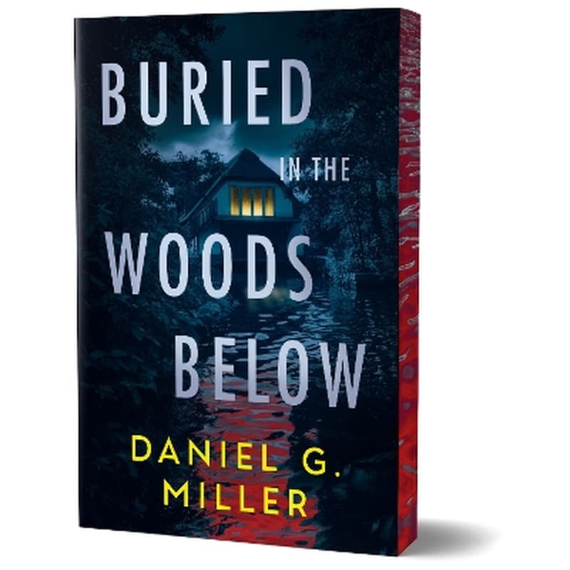 Buried in the Woods Below (Deluxe Edition)