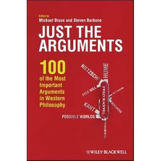 Just the Arguments - 100 of the Most Important Arguments in Western Philosophy image 0