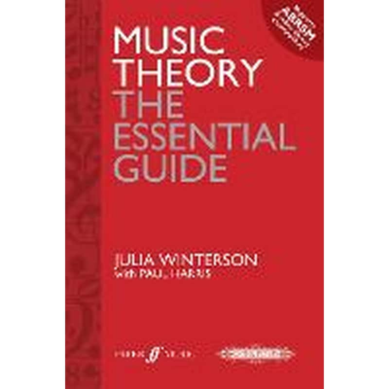 Music Theory: the essential guide