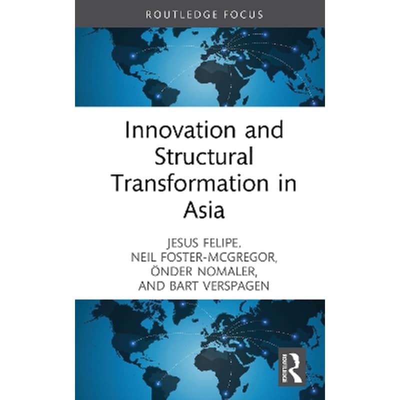 Innovation and Structural Transformation in Asia