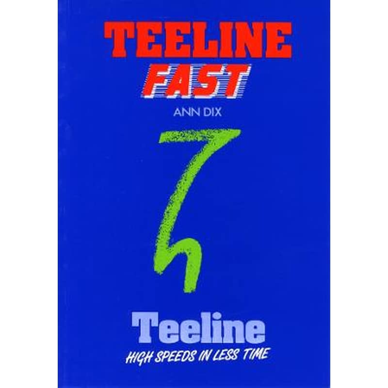 Teeline Fast