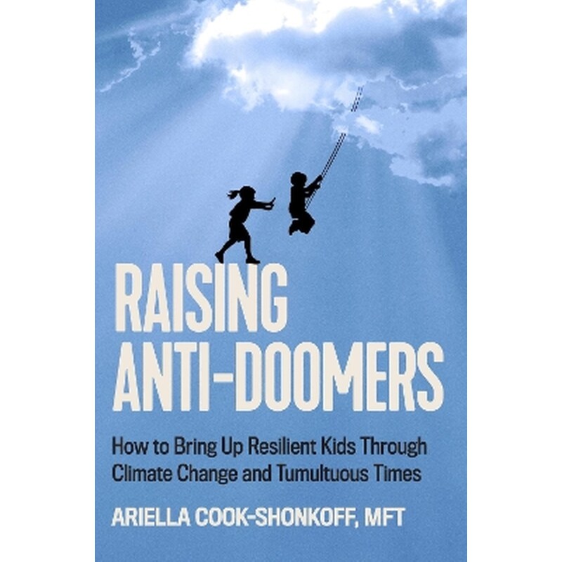 Raising Anti-Doomers