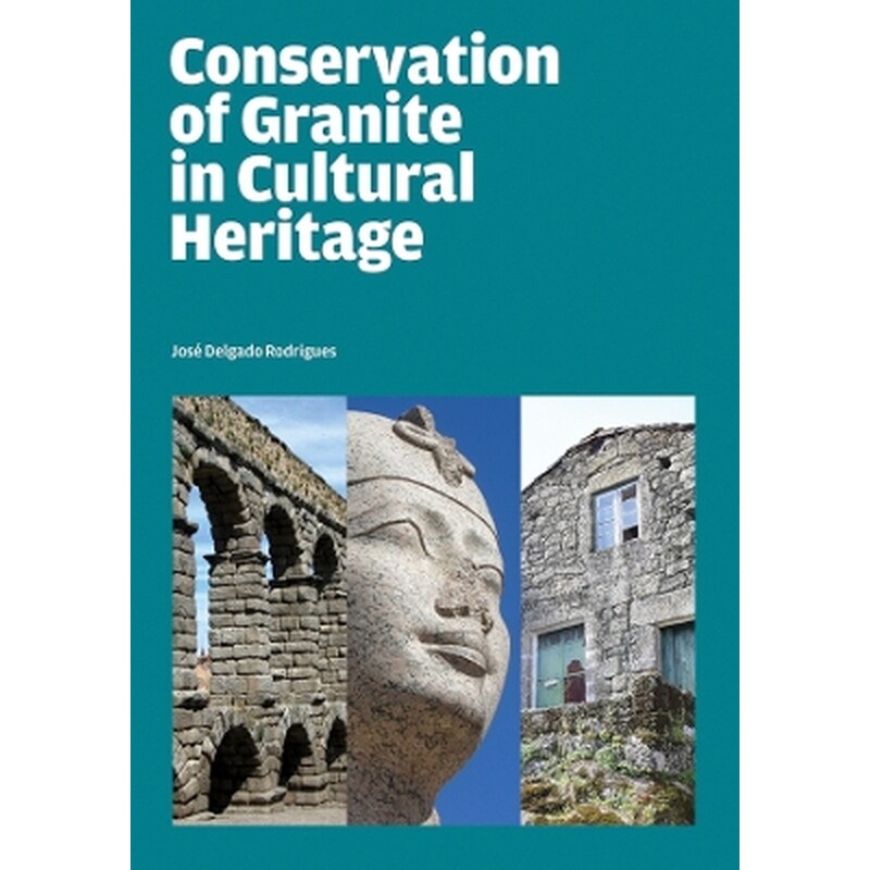 Conservation of Granite in Cultural Heritage