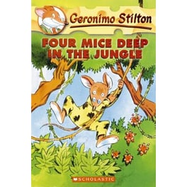 Four Mice Deep in the Jungle (Geronimo Stilton #5)