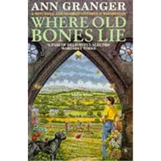 Where Old Bones Lie (Mitchell & Markby 5) image 0