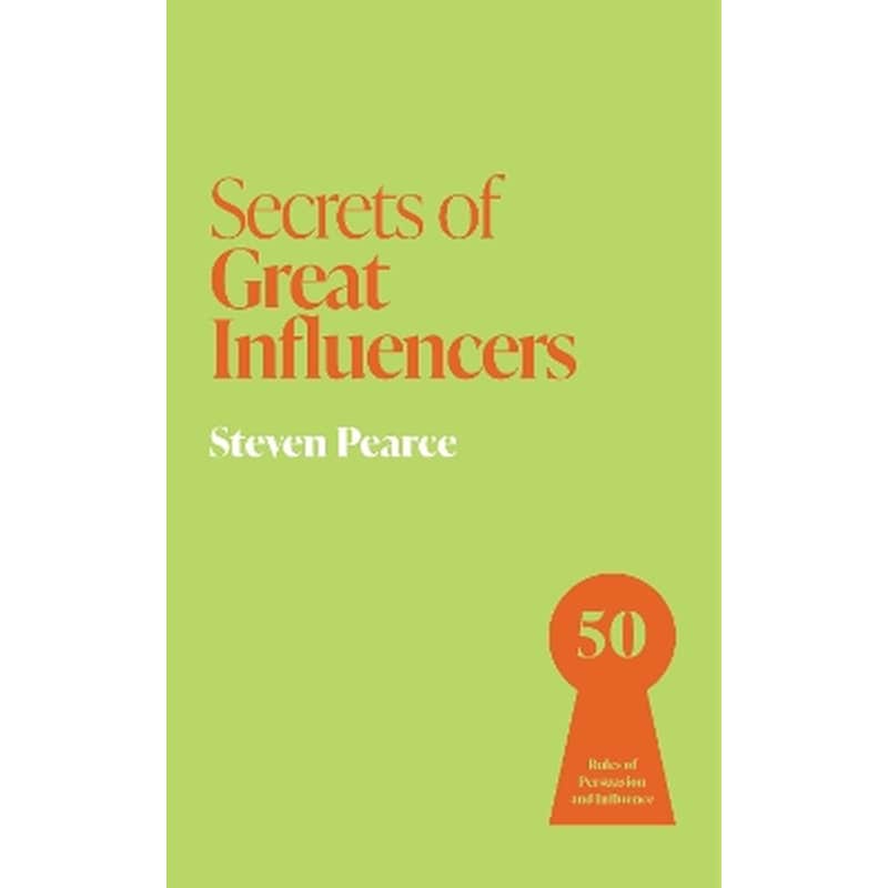 Secrets of Great Influencers