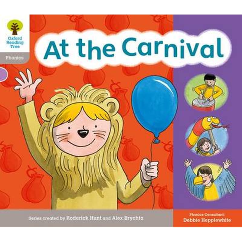 Oxford Reading Tree: Floppy Phonics Sounds Letters Level 1 More a At the Carnival