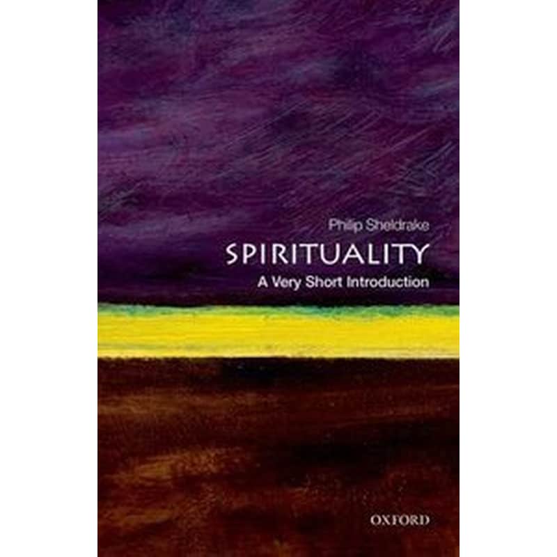 Spirituality: A Very Short Introduction