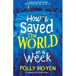 How I Saved the World in a Week