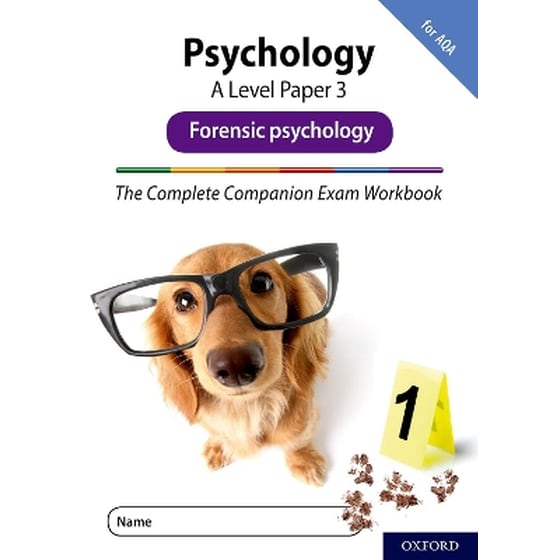 The Complete Companions Fourth Edition: 16-18: AQA Psychology A Level Paper 3 Exam Workbook: Forensic psychology image 0