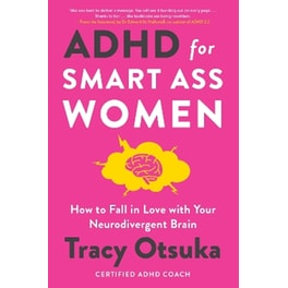 ADHD For Smart Ass Women