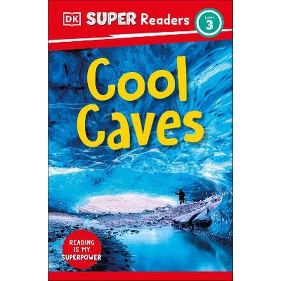 DK Super Readers Level 3 Cool Caves image 0