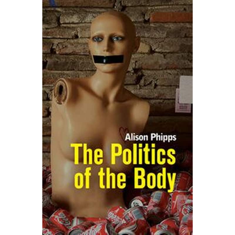 The Politics of the Body