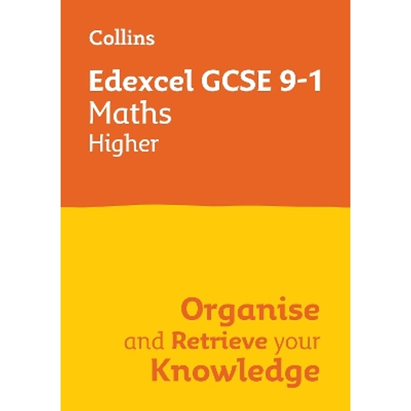 Edexcel GCSE 9-1 Maths Higher Organise and Retrieve Your Knowledge