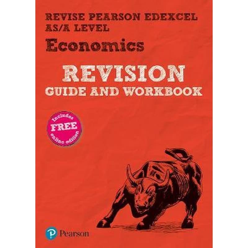 Pearson REVISE Edexcel AS/A Level Economics Revision Guide Workbook inc online edition - 2023 and 2024 exams