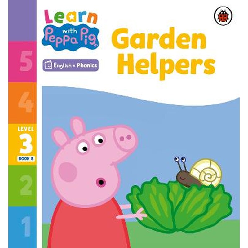 Learn with Peppa Phonics Level 3 Book 8 - Garden Helpers (Phonics Reader)