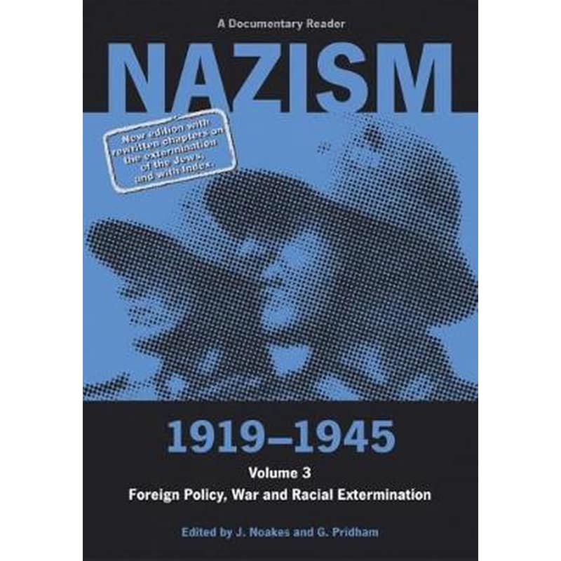 Nazism 1919-1945 Volume 3