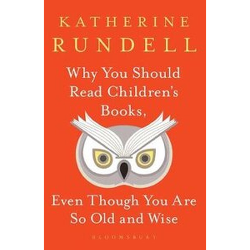 Why You Should Read Childrens Books, Even Though You Are So Old and Wise