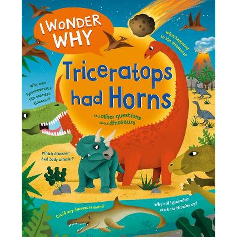 I Wonder Why Triceratops Had Horns