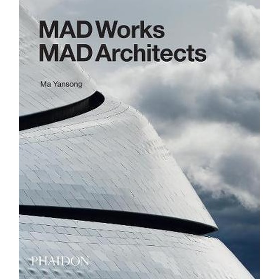 MAD Works: MAD Architects image 0