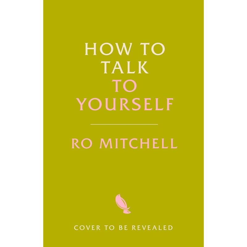 How to Talk to Yourself