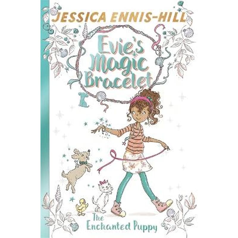Evies Magic Bracelet: The Enchanted Puppy