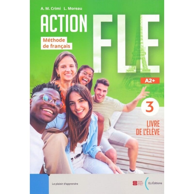 Action FLE 3 (A2+) - Livre de lélève