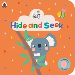 Baby Touch: Hide and Seek : A touch-and-feel playbook