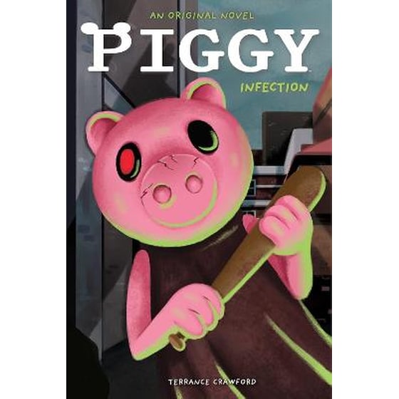 Infected (Piggy: Original Novel 1) image 0