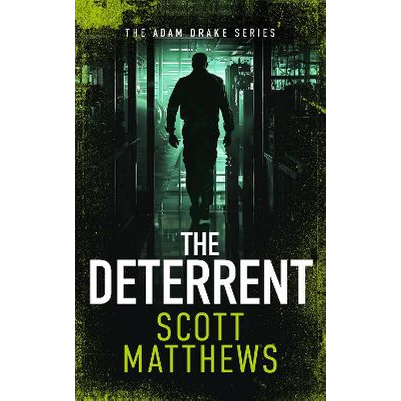 The Deterrent