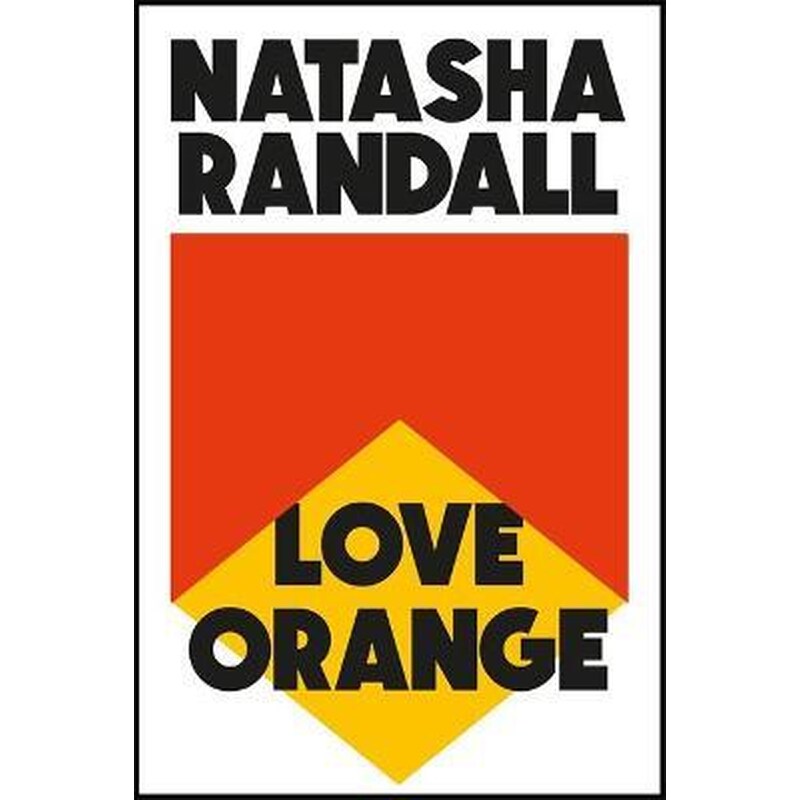 Love Orange : a vivid comic cocktail about a modern American family