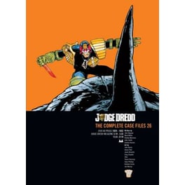 Judge Dredd: The Complete Case Files  26