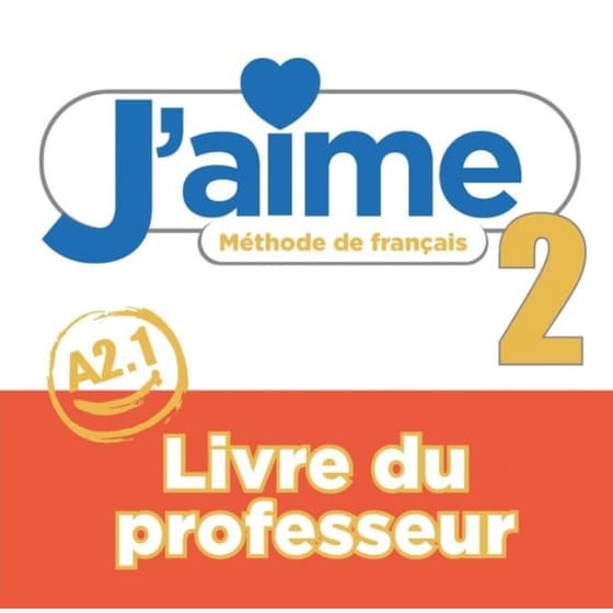 J'aime: Guide pedagogique 2 image 0