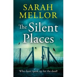 The Silent Places