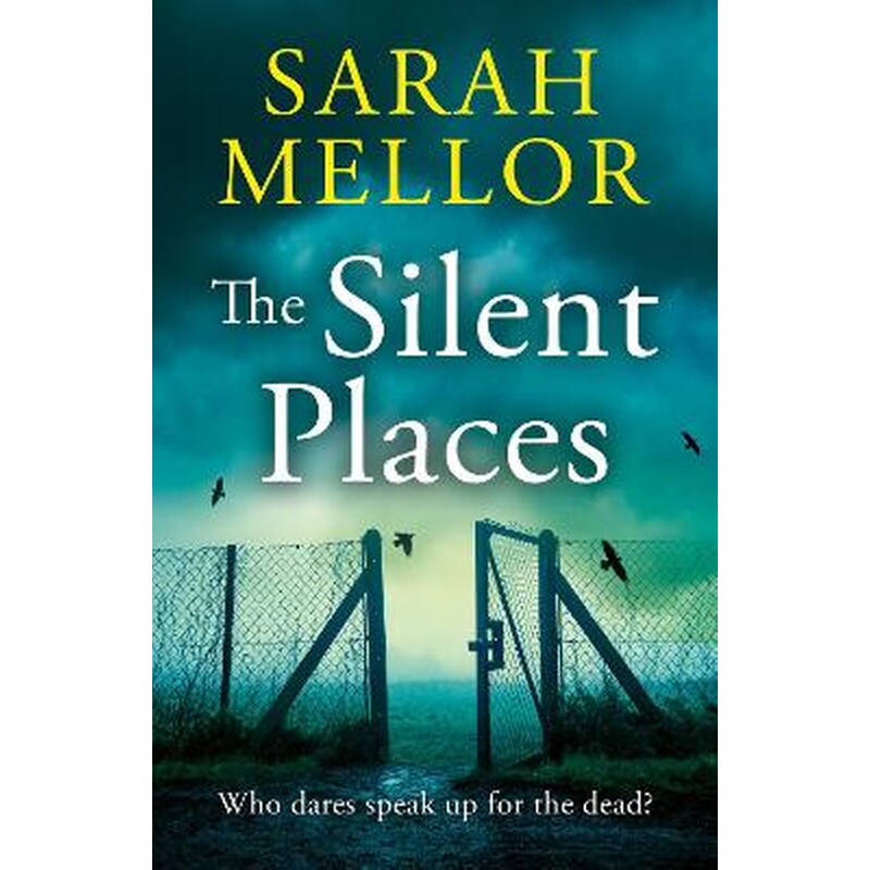 The Silent Places