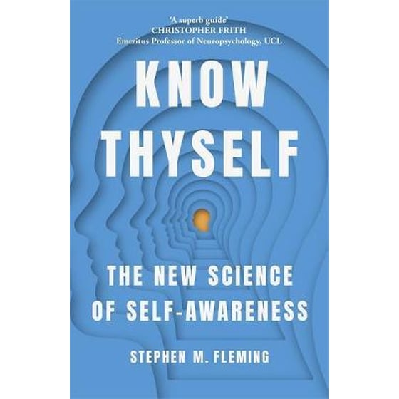Know Thyself : The New Science of Self-Awareness image 0