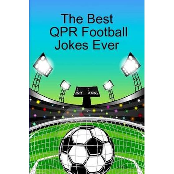 The Best QPR Football Jokes Ever image 0