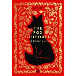 The Fox Outfoxed and Other Tales